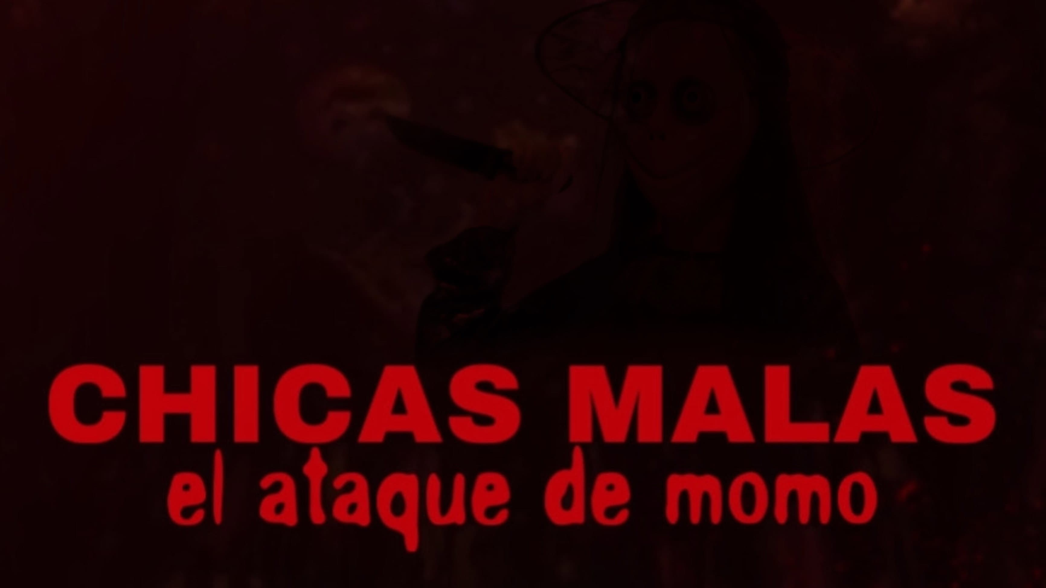 Chicas Malas El Ataque De Momo backdrop