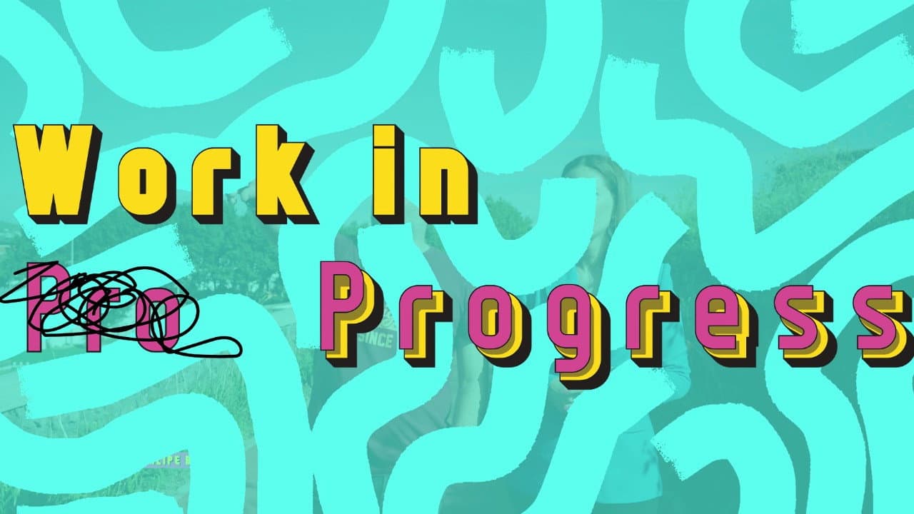 "Work in Progress" backdrop