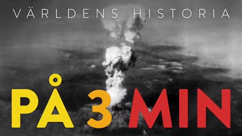 Världens historia på 3 minuter  - Avsnitt  13  - Hiroshima