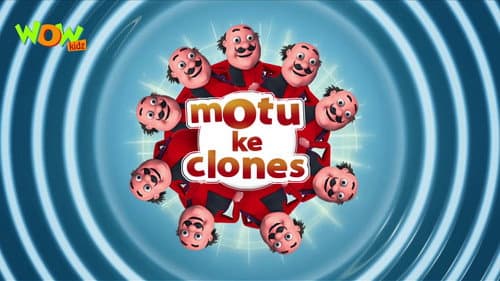 Motu Ke Clones