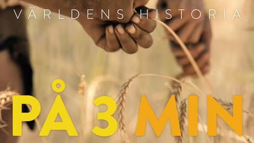 Världens Historia På 3 minuter-  5. - Jordbruksrevolutionen