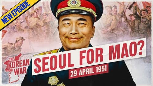 The Korean War 045 - The Chinese Spring Offensive Begins! - April 29, 1951