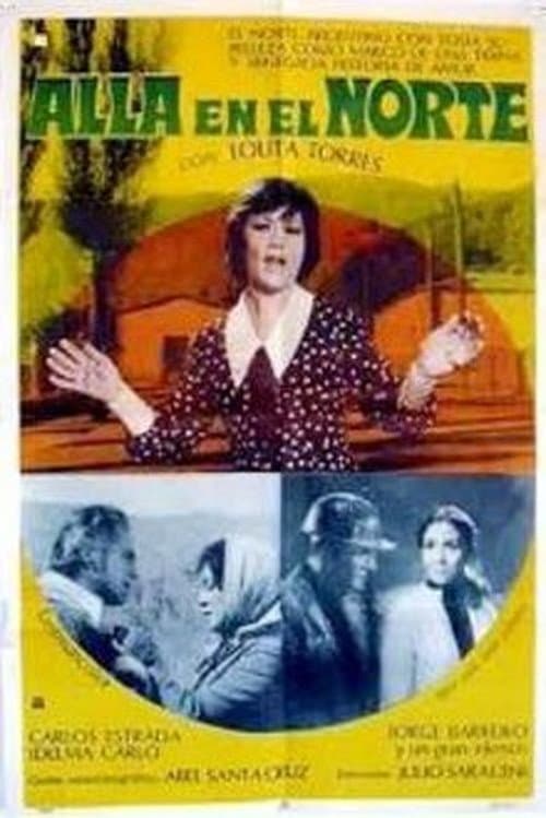 Allá en el Norte poster