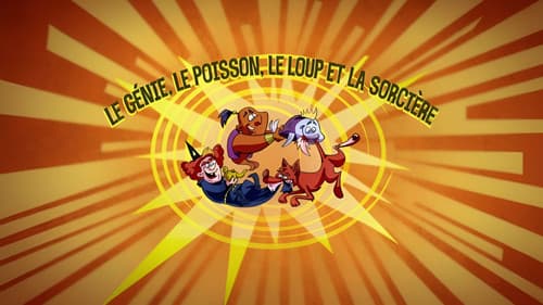 The Genie, the Fish, the Wolf and the Witch