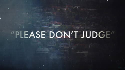 "Please Don't Judge"
