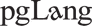 pgLang