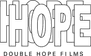 Double Hope Films
