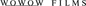 WOWOW FILMS