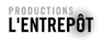 Productions l’Entrepôt
