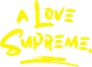 A Love Supreme