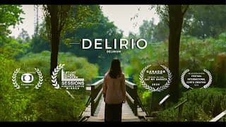 Delirio | Cortometraje Ganador de Festival Internacional de Cine