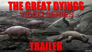 The Great Dyings Five Part Video Series [TRAILER]