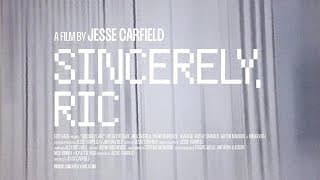 Sincerely, Ric - Trailer