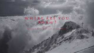 Where are you, Adam? Teaser
