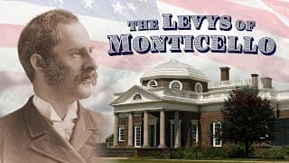 The Levys of Monticello - Theatrical Trailer