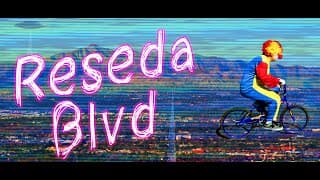 Reseda Blvd [Official Trailer]