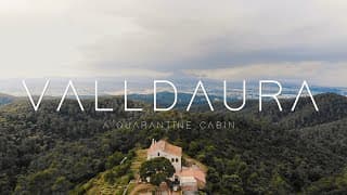 Valldaura: A Quarantine Cabin - Trailer