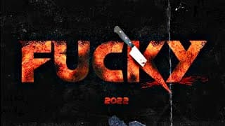 Fucky Official Teaser Trailer