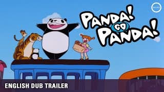 PANDA! GO PANDA! - Isao Takahata & Hayao Miyazaki | Official English Trailer