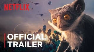 Alien Worlds Season 1 | Official Trailer | Netflix