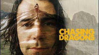 CHASING DRAGONS OFFICIAL TRAILER NEW SUBSENG