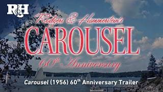 CAROUSEL 60th Anniversary - Fathom Events Trailer