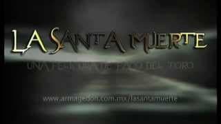 Trailer: La Santa Muerte (Original)