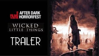 Wicked Little Things (2006) Trailer Remastered HD
