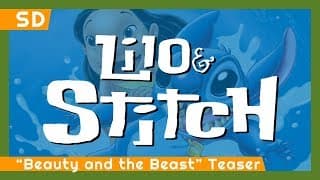 Lilo & Stitch (2002) "Beauty and the Beast" Teaser