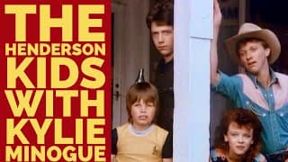 The Henderson Kids with Kylie Minogue and Ben Mendelsohn