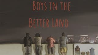 Boys In The Better Land Teaser