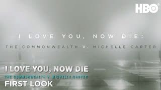 I Love You, Now Die: The Commonwealth Vs. Michelle Carter (2019) | First Look | HBO