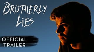 Brotherly Lies - Trailer
