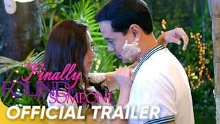 Finally Found Someone Official Trailer | John Lloyd and Sarah Geronimo | 'Finally Found Someone'