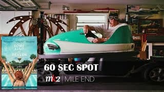 Some Kind Of Heaven | 60 S spot | MK2 Mile End