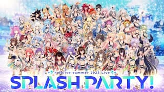 『ホロライブ・サマー2023 3DLIVE Splash Party!』ティザーPV【#hololivesummer2023】