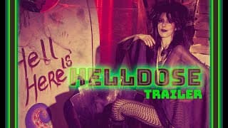 Helldose - Trailer