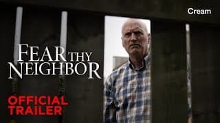 Fear Thy Neighbor | Season 7 | Official Trailer
