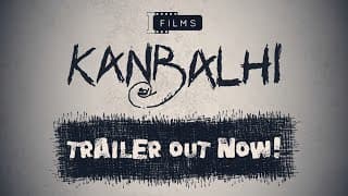 Kanbalhi Trailer 1