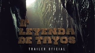 La Leyenda De Tayos TRAILER OFICIAL 2021