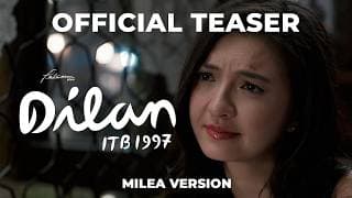 Official Teaser Trailer for DILAN ITB 1997 (Milea Version) 💚 - Cinépolis Indonesia