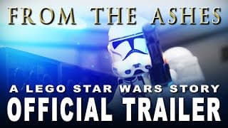 From the Ashes || OFFICIAL TRAILER || A LEGO Star Wars Story