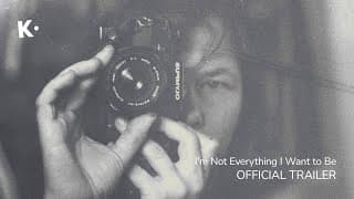 I'm Not Everything I Want to Be | Official Trailer | Coming Soon to Klassiki