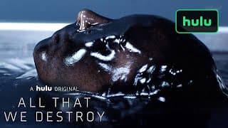 Into the Dark: All That We Destroy - Trailer (Official) • A Hulu Original