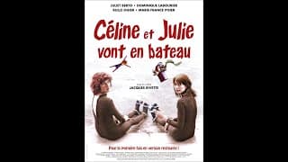 Céline et Julie vont en bateau