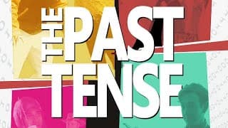 The Past Tense Official Trailer