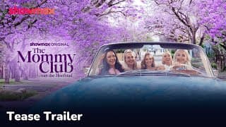 'n Nuwe era | The Mommy Club van die Hoofstad | Showmax Original
