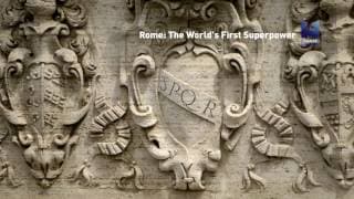 Rome: The World's First Superpower