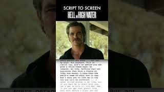 From Script to Screen - Hell or High Water #shorts