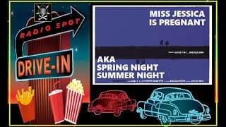 DRIVE-IN RADIO SPOT - "MISS JESSICA IS PREGNANT" AKA "SPRING NIGHT, SUMMER NIGHT" (1967)